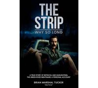 THE STRIP: Why So Long?