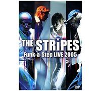The Stripes Funk-A-Step Live 2005 [Dvd]