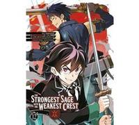 The Strongest Sage with the Weakest Crest 12