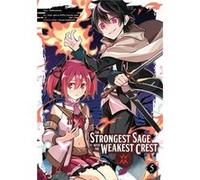 The Strongest Sage with the Weakest Crest 5 by Shinkoshoto Shinkoshoto (Auteur)