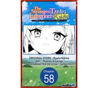 The Strongest Tank's Labyrinth Raids -A Tank with a Rare 9999 Resistance Skill Got Kicked from the Hero's Party- #058 - Ryuta Kijima - Manga UP! - ebook (ePub illustré) - Livre