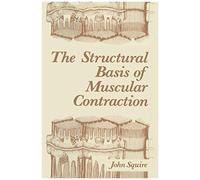 The Structural Basis Of Muscular Contraction