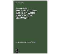 The Structural Basis Of Word Association Behavior