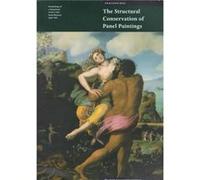 The Structural Conservation of Panel Paintings Proceedings of a Symposium at the J. Paul Getty Museum April 1995 by . Dardes Getty Conservation Institute, J. Paul Getty Museum (Auteur)