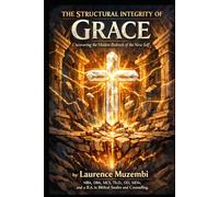 The Structural Integrity of Grace: Uncovering the Hidden Bedrock of the New Self