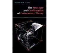 The Structure And Confirmation Of Evolutionary Theory