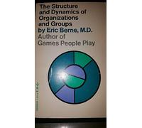 The structure and dynamics of organizations and groups (An Evergreen Black cat book)