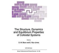 The Structure, Dynamics And Equilibrium Properties Of Colloidal Systems
