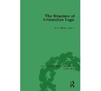 The Structure Of Aristotelian Logic