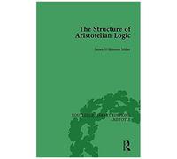 The Structure Of Aristotelian Logic