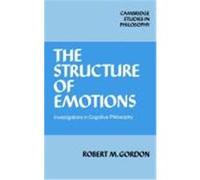 The Structure of Emotions, Cambridge Studies in Philosophy Robert M. Gordon (Auteur)