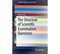 The Structure Of Scientific Examination Questions