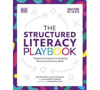 The Structured Literacy Playbook Preplanned Lessons for Building Phonics and Fluency Skills - Melissa Orkin - DK - ebook (ePub) - Livre