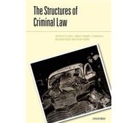 The Structures Of The Criminal Law (Criminalization) (Hardcover) R A Duff, Lindsay Farmer, S E Marshall, Massimo Renzo (Auteur)
