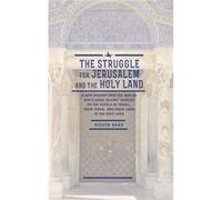The Struggle for Jerusalem and the Holy Land by Nissim Dana Nissim Dana (Auteur)