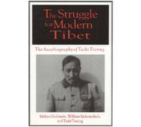 The Struggle for Modern Tibet The Autobiography of Tashi Tsering by Tashi Tsering Tashi Tsering, Melvyn Goldstein, William Siebenschuh (Auteur)