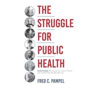 The Struggle For Public Health