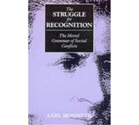 The Struggle for Recognition, Studies in Contemporary German Social Thought Series Axel Honneth (Auteur)