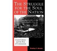 The Struggle for the Soul of the Nation by Bradley F. Abrams Bradley F. Abrams (Auteur)
