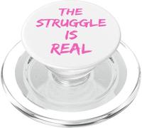 The Struggle is Real Quote PopSockets PopGrip pour MagSafe