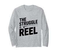 The Struggle is Reel Fishing Humour for Pêcheurs Manche Longue