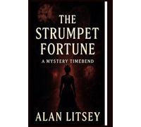 The Strumpet Fortune: An Emily Little Timebend Novel