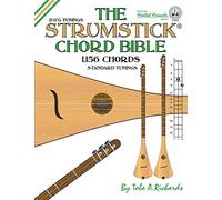 The Strumstick Chord Bible: D & G Tunings 1,156 Chords