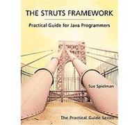 The Struts Framework, Morgan Kauffman Practical Guides Series