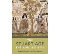 The Stuart Age by Gaunt & Peter University of Chester & UK Gaunt Peter University of Chester UK (Auteur)