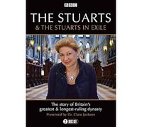 The Stuarts & The Stuarts in Exile [BBC]