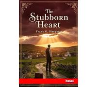 The Stubborn Heart