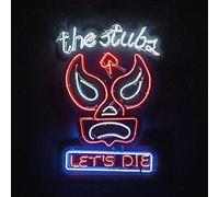 The Stubs - Let's Die [Import]