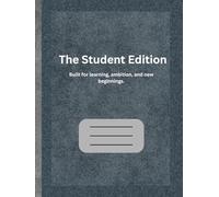 THE STUDENT EDITION: Built for learning, ambition, and new beginning| Charcoal Black Hardcover 200 Pages | 8.5 × 11"