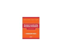The Student Leadership Practices Inventory (Lpi), Observer Instrument, 2nd Edition Revised