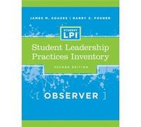 The Student Leadership Practices Inventory LPI Observer Instrument by Barry Z. Posner James M. Kouzes (Auteur)