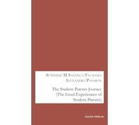 The Student-Parents Journey: (The Lived Experiences of Student-Parents)