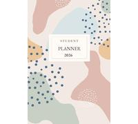 The Student Success Planner: A 12-Month Academic System to Stay Organized, Study Smart & Achieve More