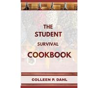 THE STUDENT SURVIVAL COOKBOOK