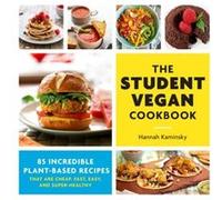 The Student Vegan Cookbook by Hannah Kaminsky Hannah Kaminsky (Auteur)