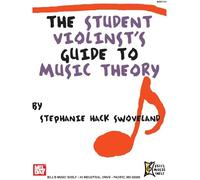 The Student Violinist's Guide To Music Theory / Recueil