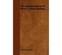 The Student's Book Of Water-Colour Painting