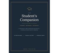 The Student's Companion: 52-Week Undated Planner and 6-Subject Notebook for High School and College Students - Lined, Graph, Cornell and Dot Grid Pages, Trackers, Study Reference Library