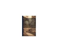 The Student's Guide To The University Of Durham, With Information Respecting Expenses, Scholarships, Examinations And Degrees