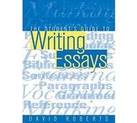 The Student's Guide to Writing Essays Roberts, David (Auteur)
