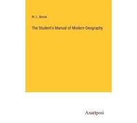 The Student's Manual Of Modern Geography