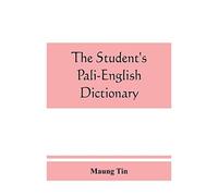 The Student's Pali-English Dictionary