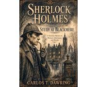 The Study at Blackmere: A Victorian mystery of inheritance, murder, silence, and buried names
