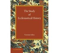The Study of Ecclesiastical History - Norman Sykes - Cambridge University Press - Livre en Anglais - Paperback Norman SykesNorman Sykes (Auteur)