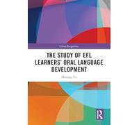 The Study of EFL Learners’ Oral Language Development