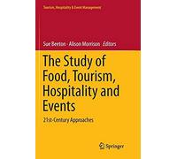 The Study Of Food, Tourism, Hospitality And Events